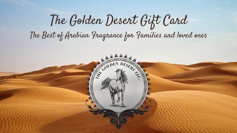 The Golden Desert Gift Card (The Best Arabian Fragrance)